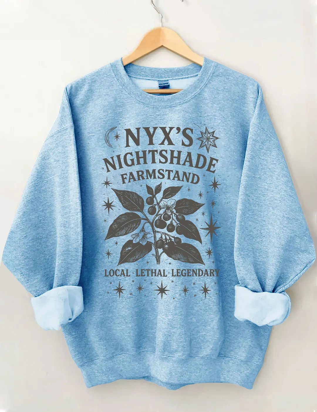 Nyx's Nightshade Farmstand Local Lethal Legendary Sweatshirt
