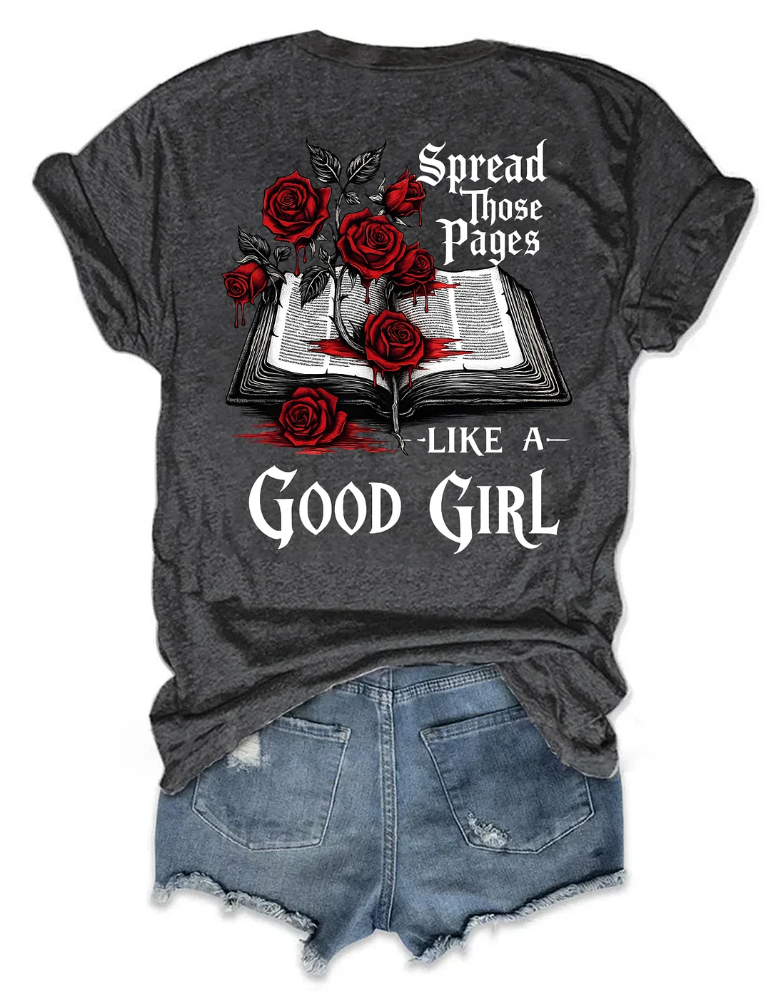 Spread Those Pages Like A Good Girl T-shirt
