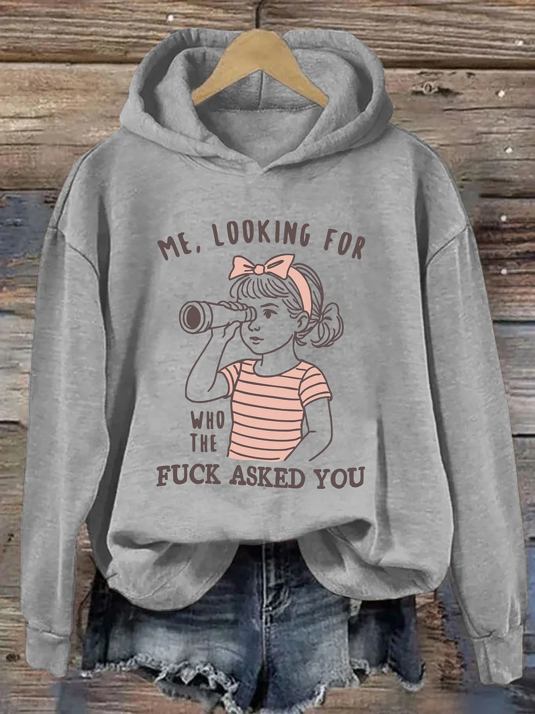 Me Looking For Who The Fuck Asked You Hoodie