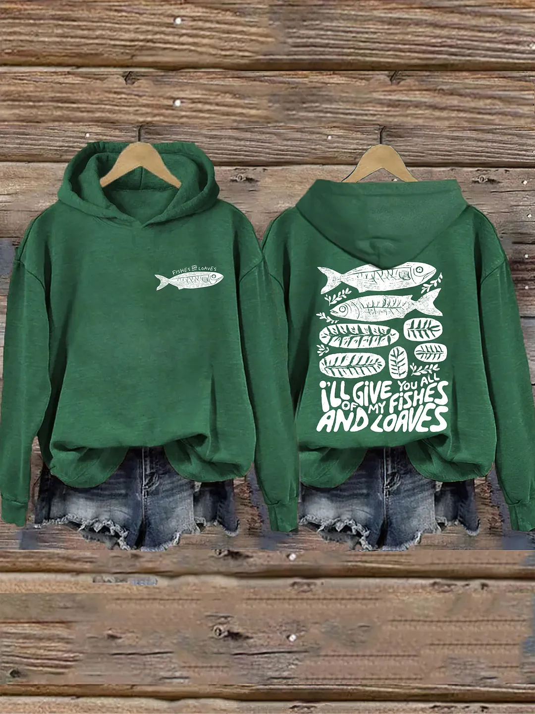 I'll Give You All Of My Fishes And Loaves Hoodie