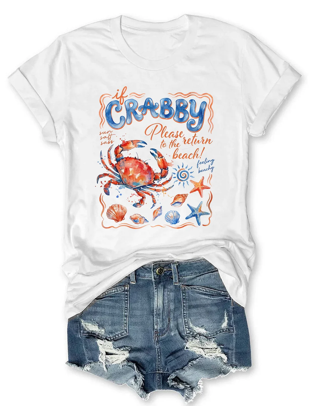 If Crabby Please Return To The Beach T-shirt