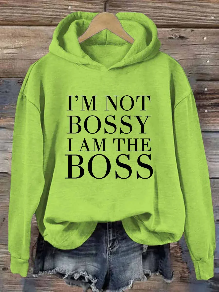 I Am The Boss Hoodie