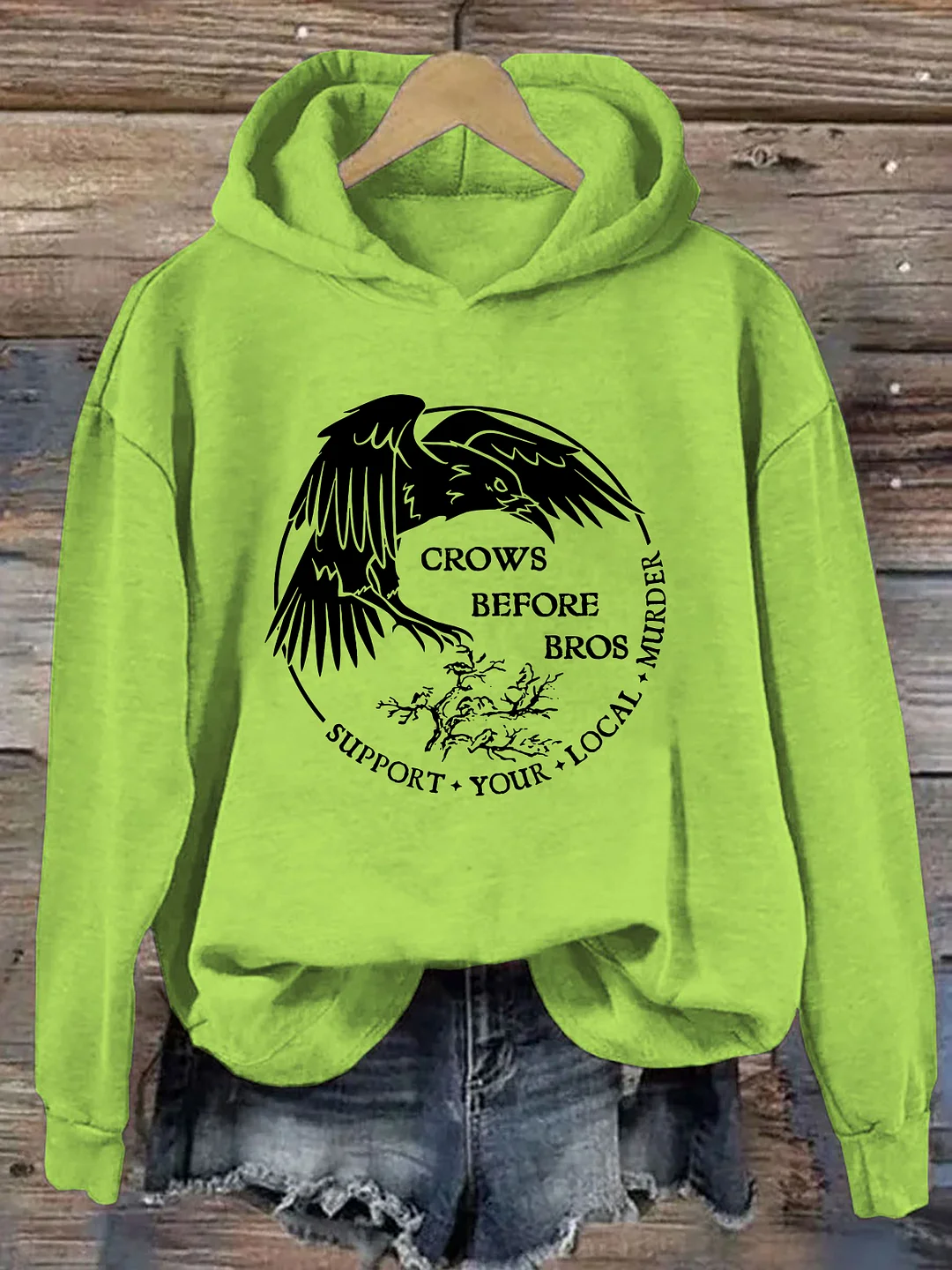 Crows Before Bros Support Your Local Murder Hoodie