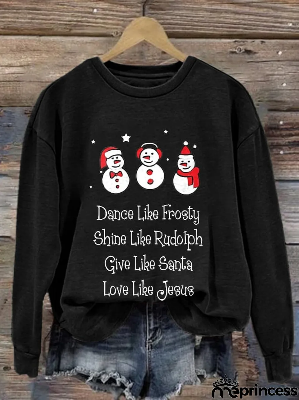 Women'S Dance Like Frosty, Shine Like Rudolph, Give Like Santa Love Like Jesus Print Long Sleeve Sweatshirt