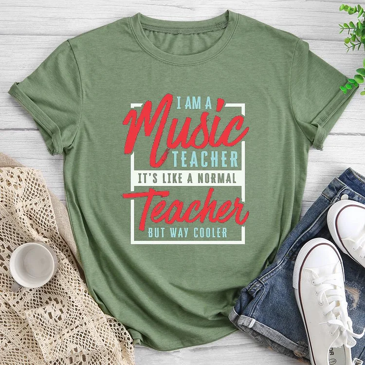 I Am A Music Teacher Like A Normal Teacher Round Neck T-shirt