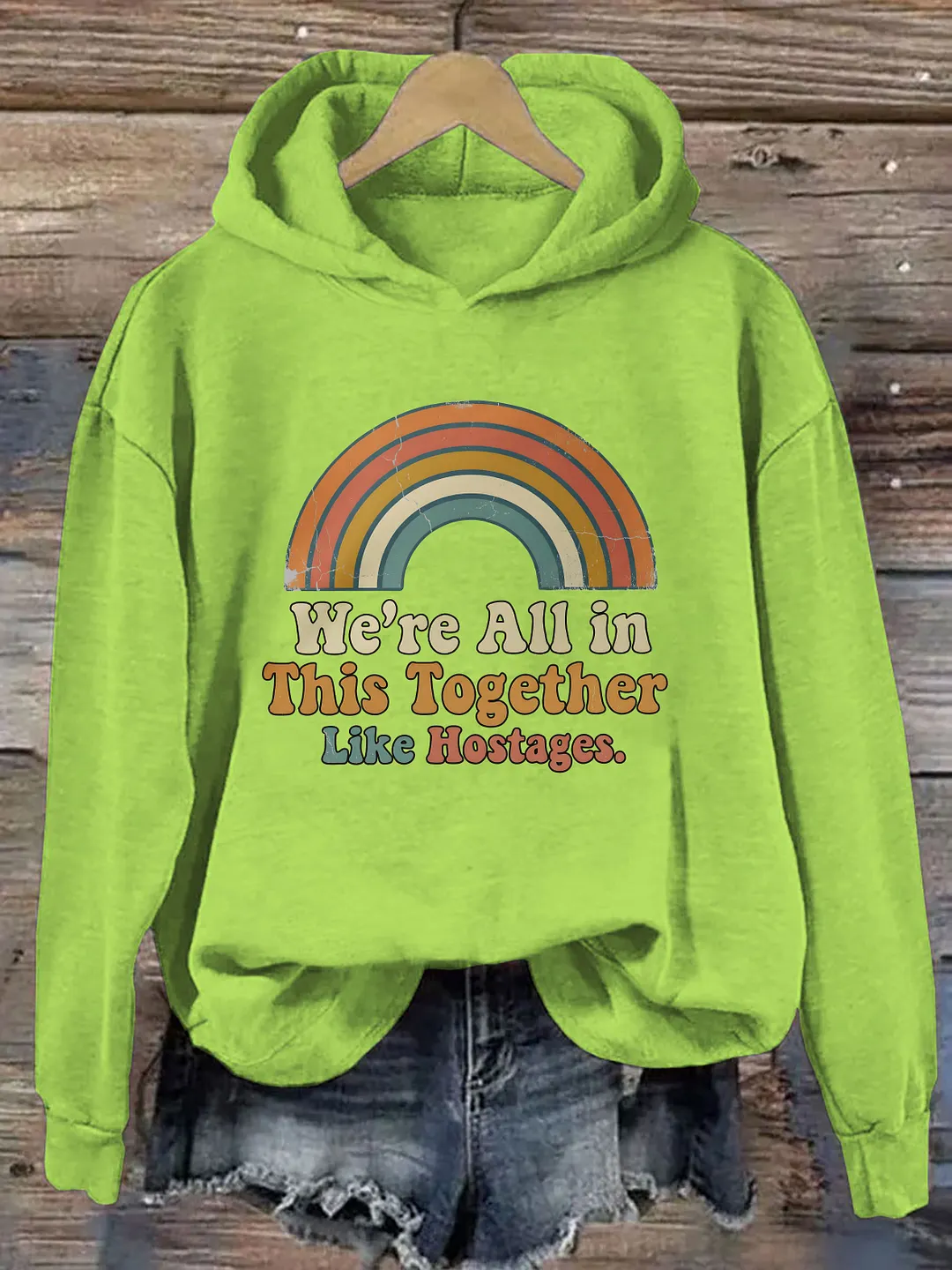 We're All In This Together Like Hostages Hoodie