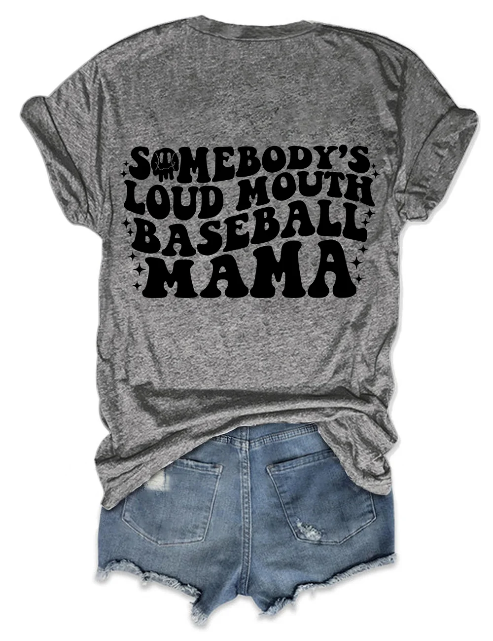 Somebody's Loud MOUTH Baseball Mama T-shirt