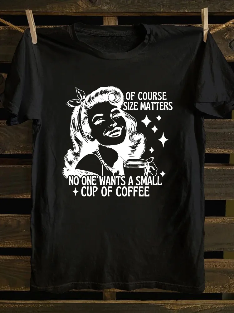 Size Matters T-shirt