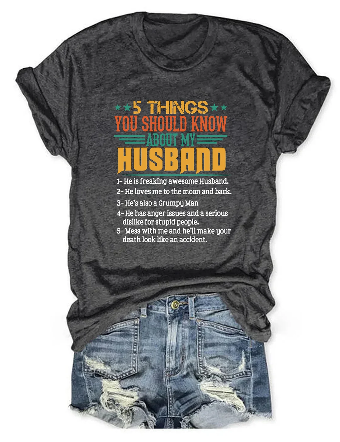 5 Things About My Husband T-shirt