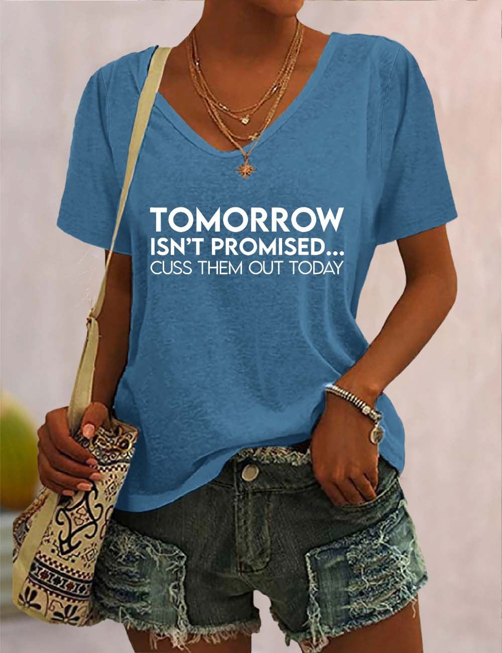 Tomorrow Isnt Promised Cuss Them Out Today V Neck T-Shirt