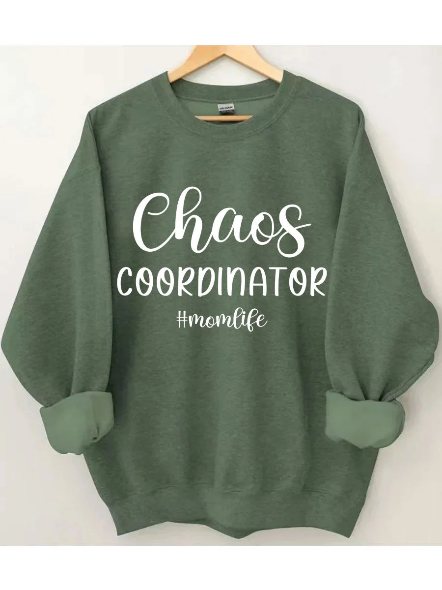 Chaos Coordinator Momlife Sweatshirt