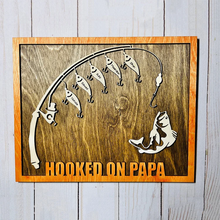 Hooked on Papa Wood Sign Custom 5 Names Father's Day Gift