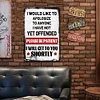 I would like to apologize to anyone - Vintage Metal Signs- (8*12Inch) - Warning