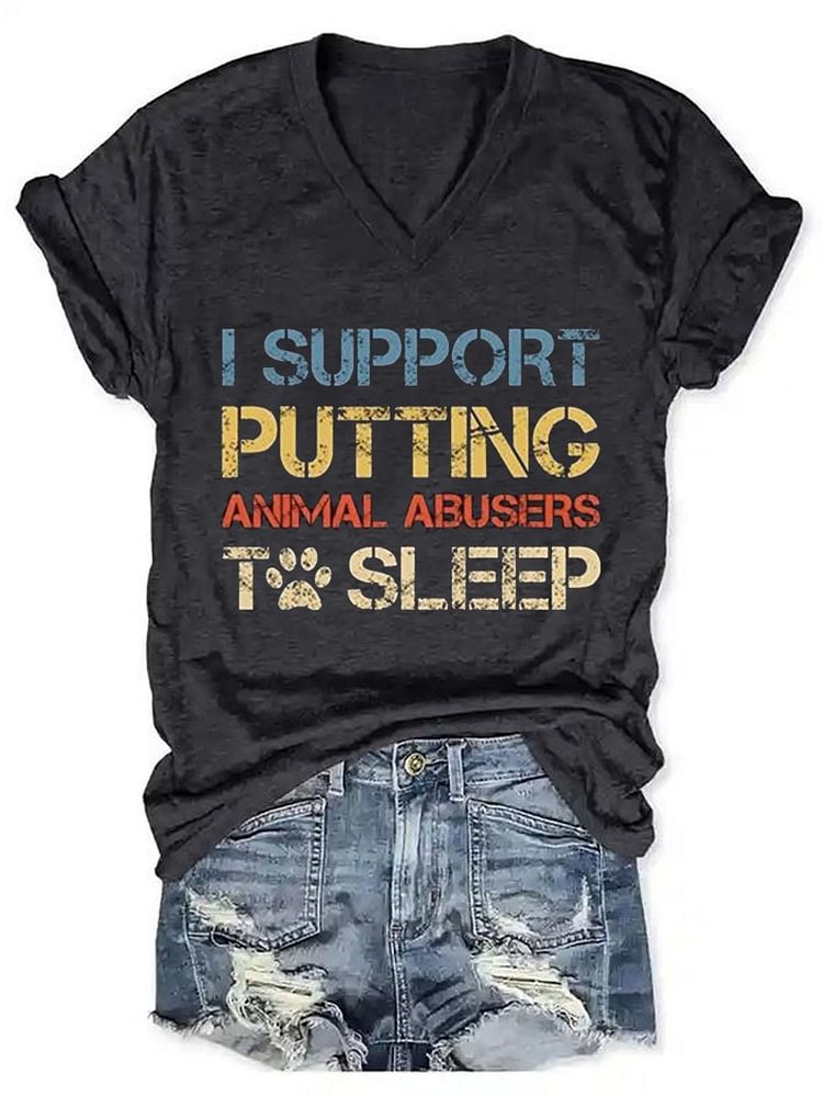 Women's I Support Putting Animal Abusers To Sleep Dogs Paw Print T-Shirt socialshop