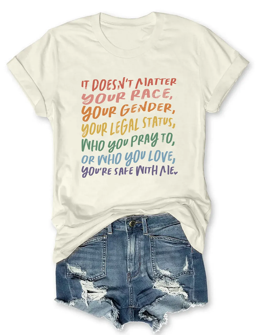 It Doesn't Matter You're Safe With Me T-shirt