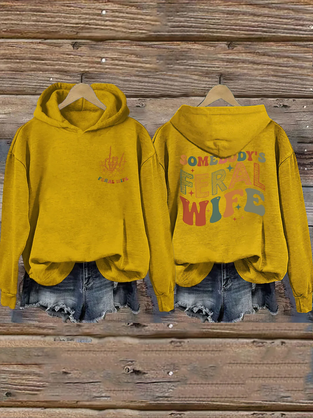 Somebody&rsquo;s Feral Wife Hoodie