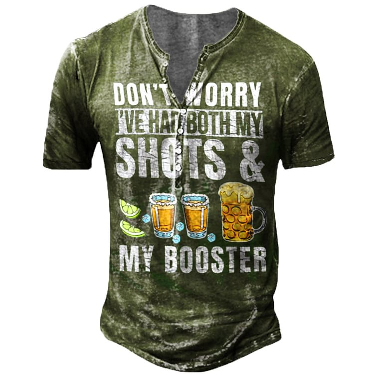 Don't Worry I've Had Both My Shots And Booster Funny Vaccine Henry T-Shirt
