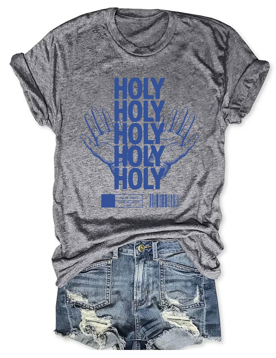 Holy Holy Holy T-shirt