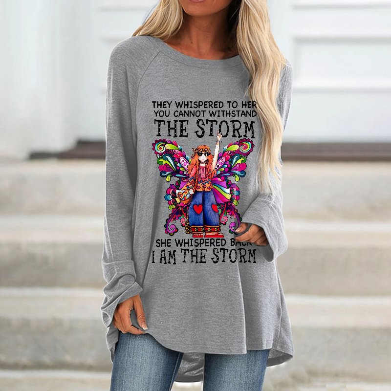 They Whispered To Her You Cannot Withstand The Storm Printed Women's Loose T-shirt