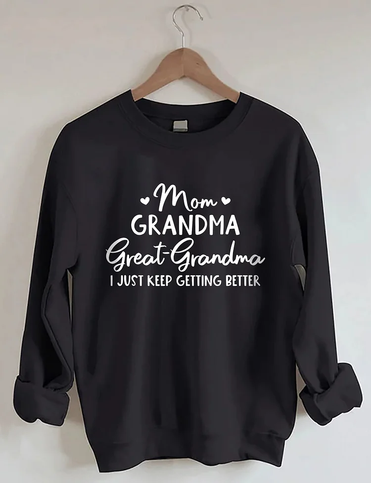 Mom Grandma Great-Grandma Sweatshirt socialshop