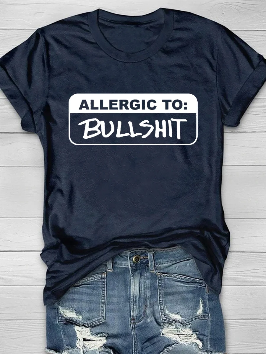 Allergic To Bullshit Print Short Sleeve T-Shirt
