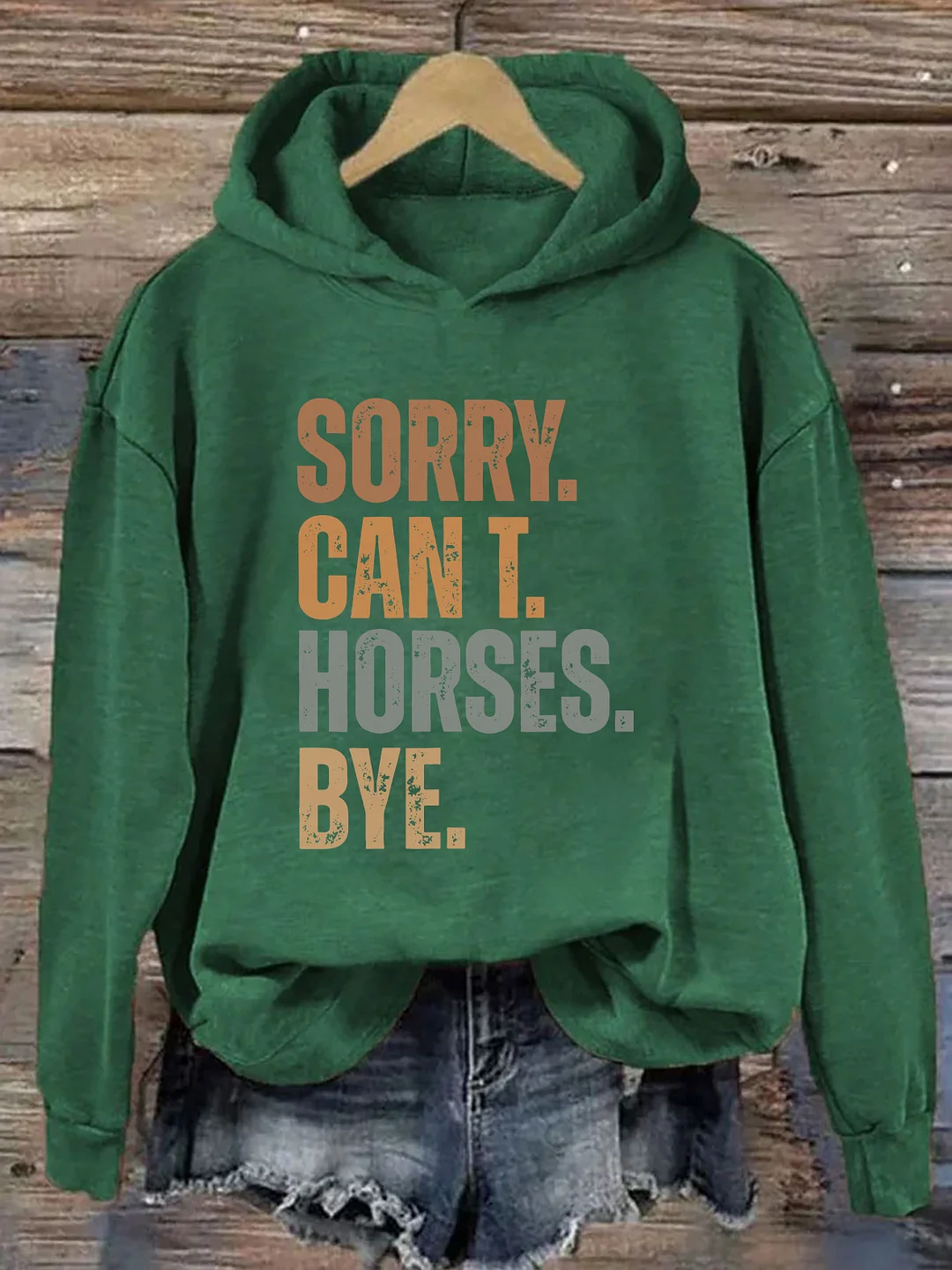 Sorry Can't Horses Bye Hoodie