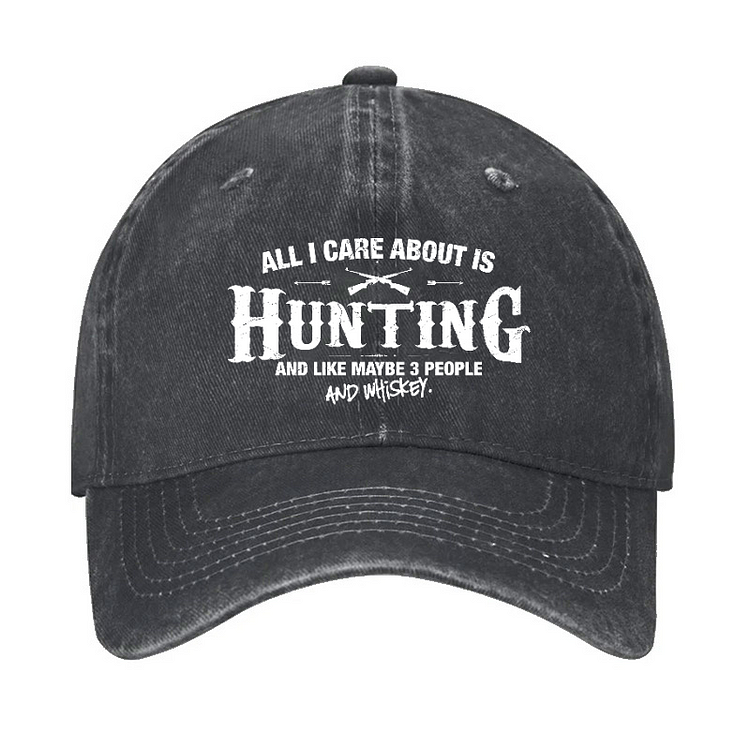 All I Care About is Hunting And Like Maybe 3 People and Whiskey Hat