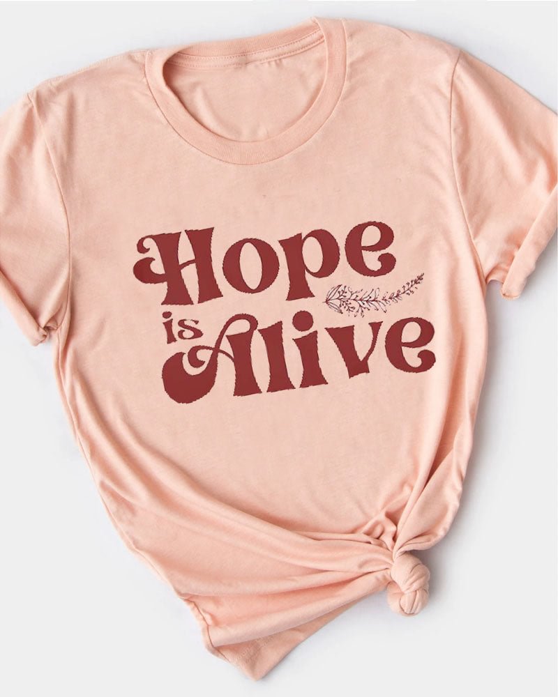 ‘Hope is live’ Shirt