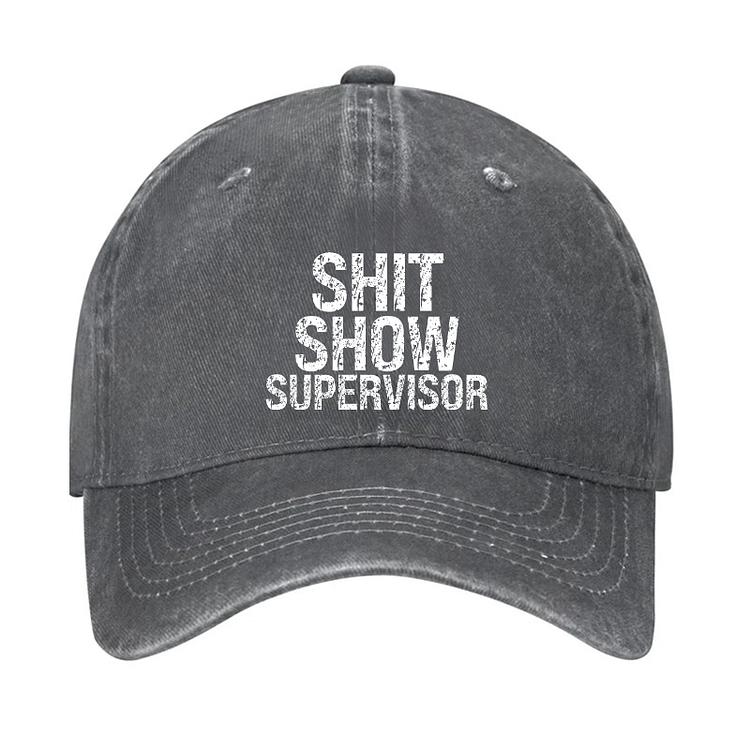 Shit Show Supervisor Hat