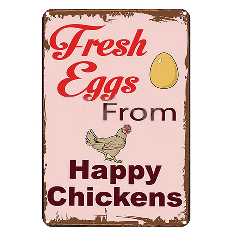 Chicken - Fresh Eggs From Happy Chickens Vintage Tin Signs/Wooden Signs - 7.9x11.8in & 11.8x15.7in