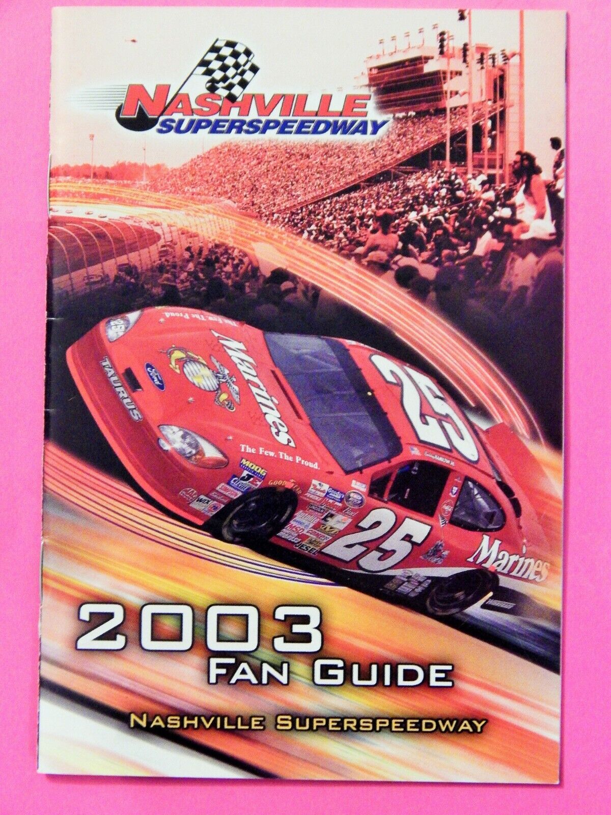 NASCAR 2003 NASHVILLE SUPERSPEEDWAY RACE FAN GUIDE, GREAT Photo Poster paintingS