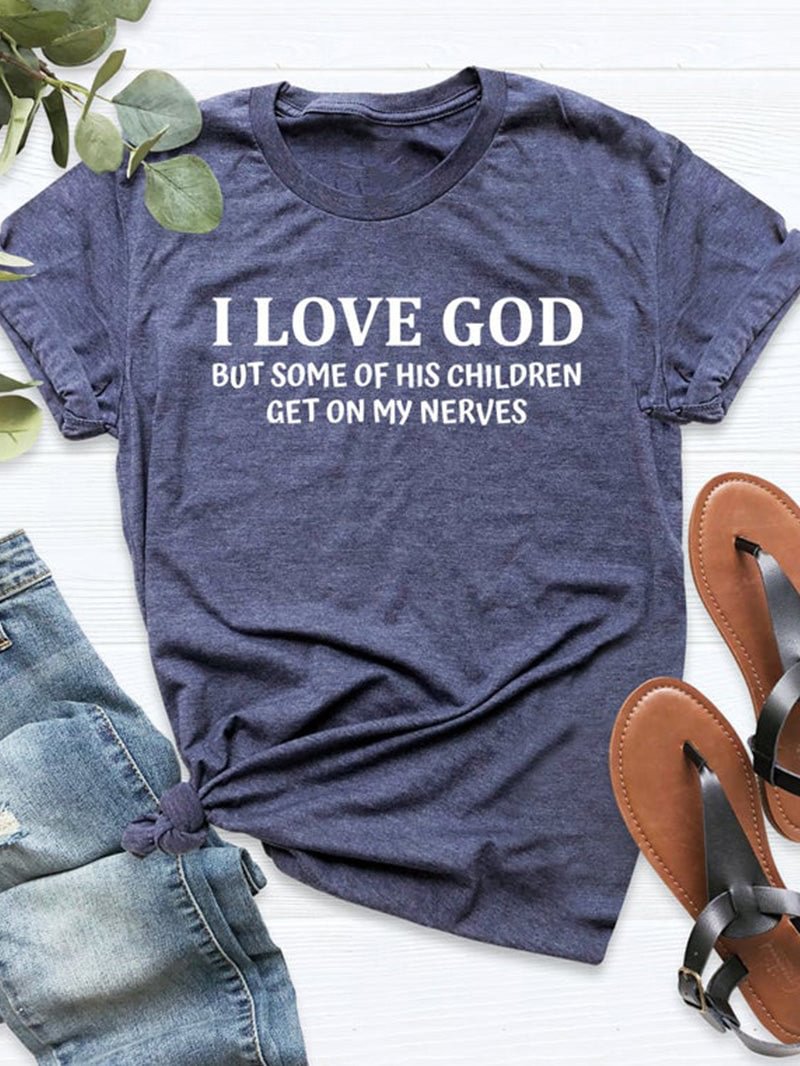 I LOVE GOD  T-shirt