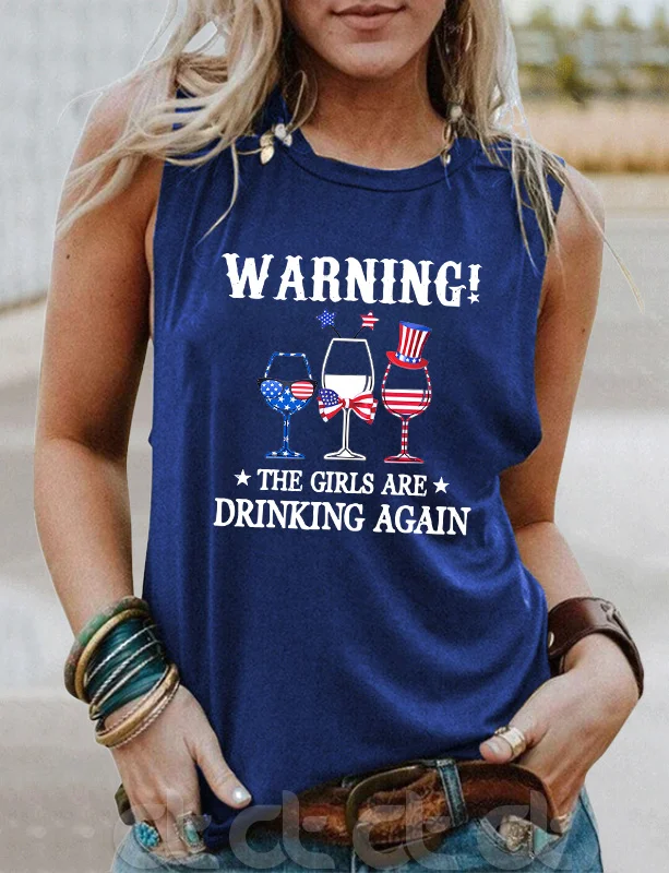 Warning! The Girls Are Drinking Again Tank