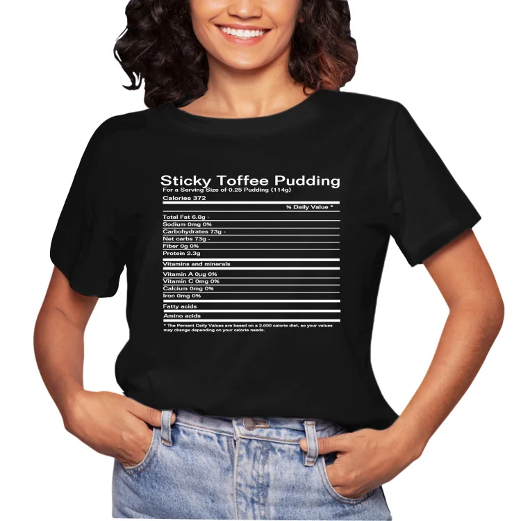 Women Casual Tee Sticky Toffee Pudding Nutritional Facts White Tex Tie Dye T Shirt For Men - Heather Prints Shirts