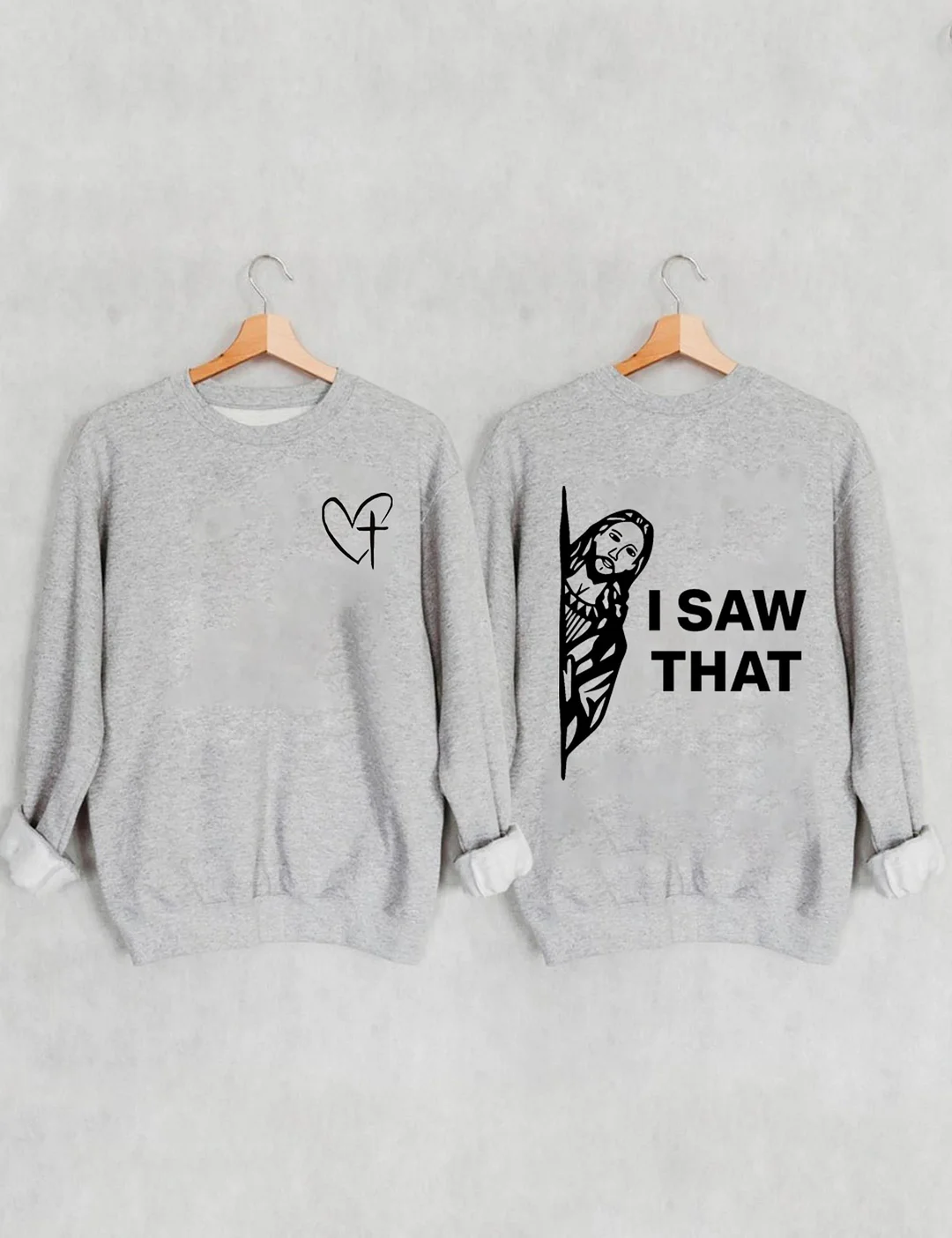 I Saw That Heart Sweatshirt