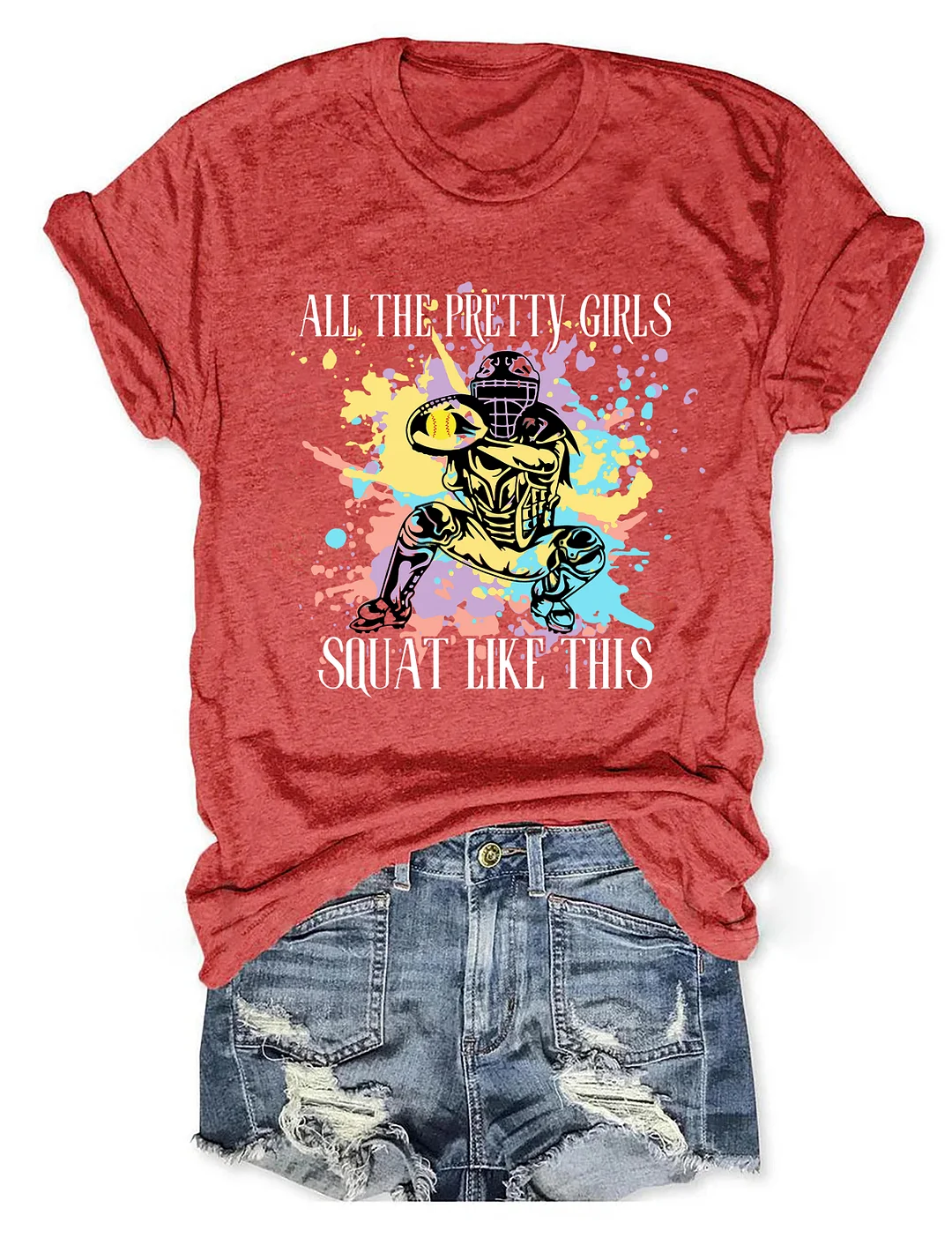 All The Pretty Girls Squat Like This T-Shirt
