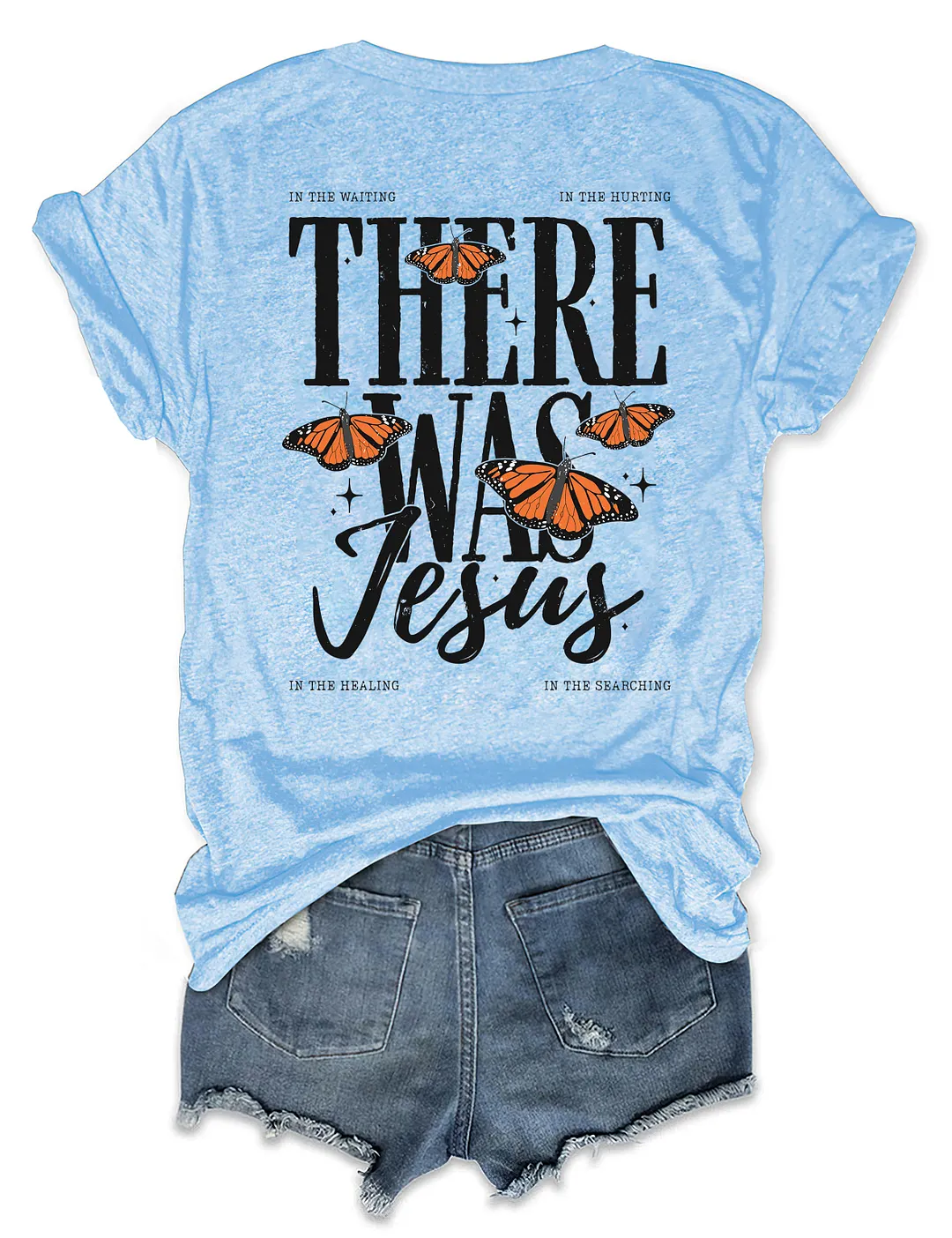 In The Hurting There Was Jesus Butterfly T-shirt