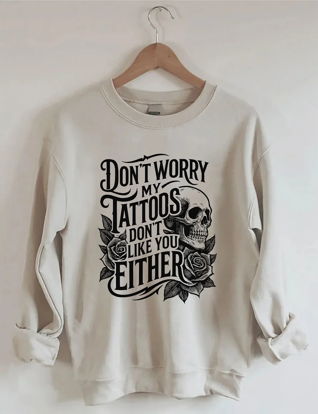 Funny Tattoo Sweatshirt