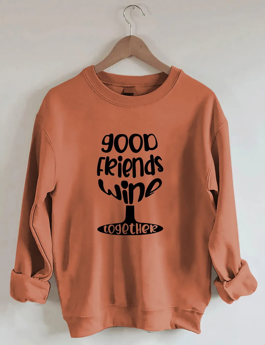 Good Friends Wine Together Sweatshirt