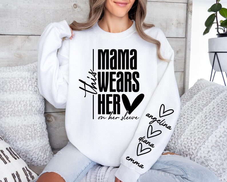 Loveyoufancy Custom This Mama Wears Her Heart on Her Sleeve Sweatshirt, Mother's Day Gift