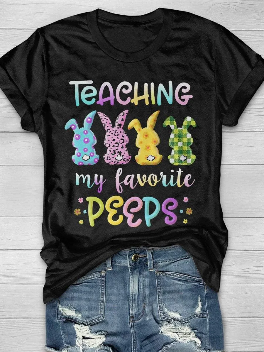 Teaching My Favorite Peeps Print Short Sleeve T-shirt