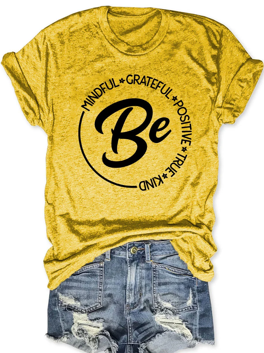 Be T-shirt