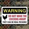Warning Do Not make The Chickens Angry They Can Be Real Peckers - Metal Tin Signs(8*12Inch/12*16Inch) - Animal