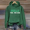 Philly Yes We Did Hoodie