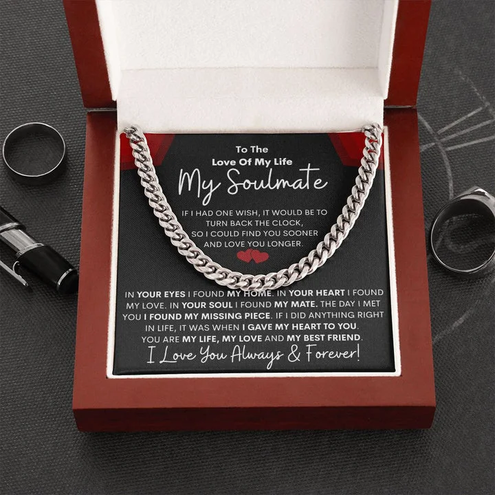 To My Soulmate Cuban Chain Necklace Stainless Steel Necklace Set Gift "I Love You Always & Forever"