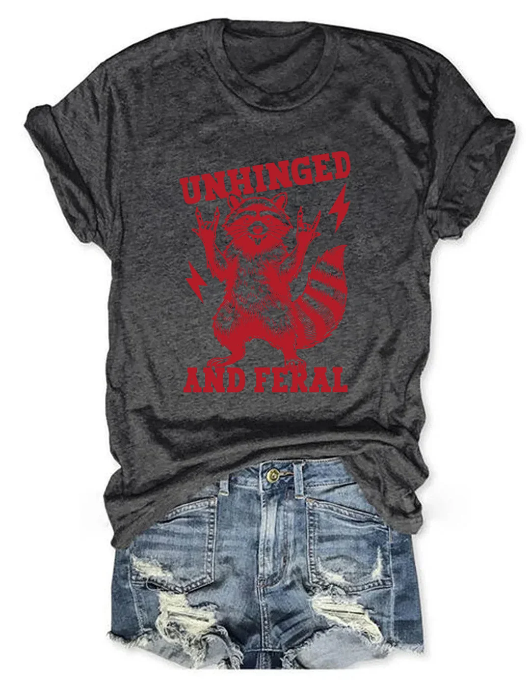 Unhinged And Feral T-Shirt