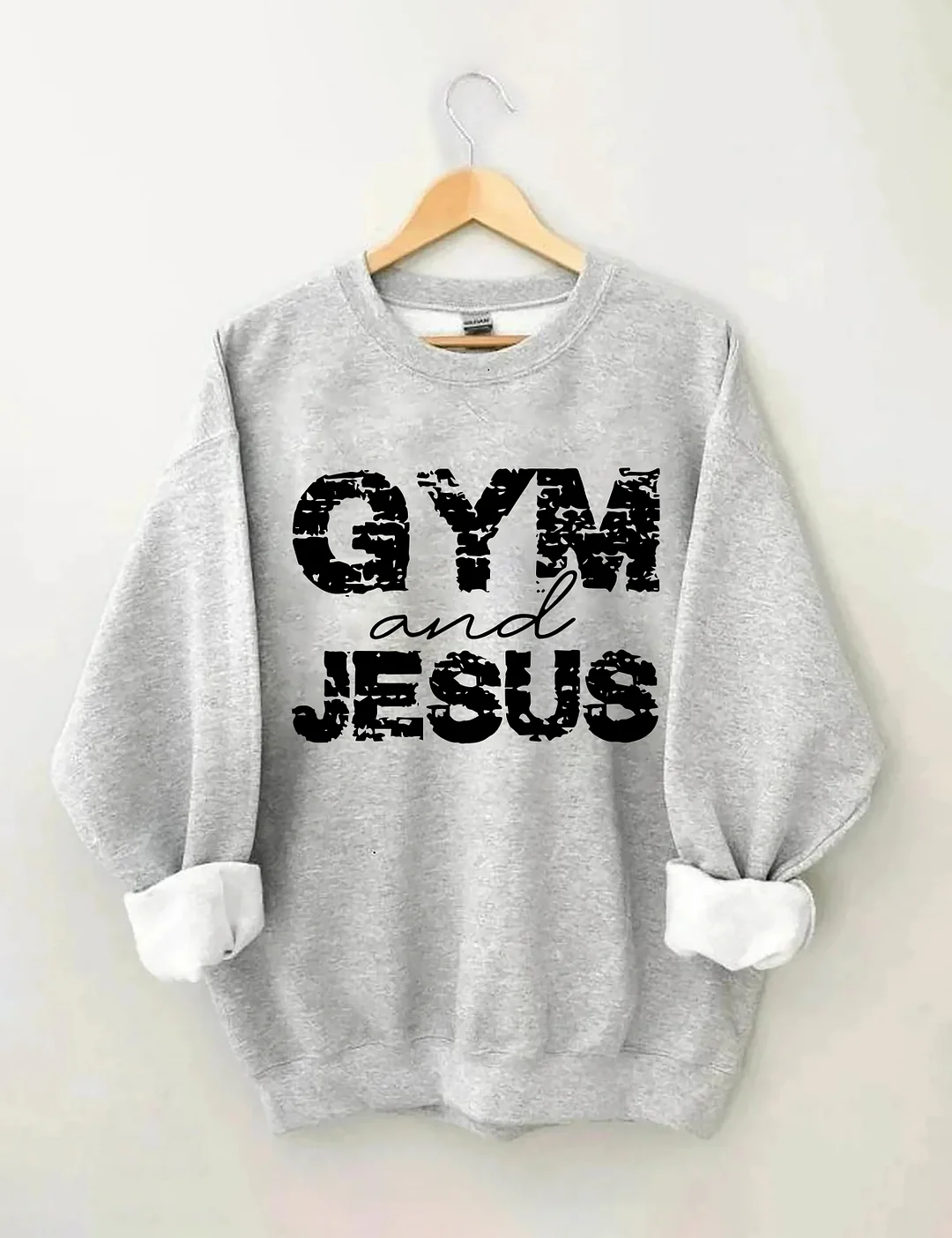 Gym And Jesus Sweatshirt