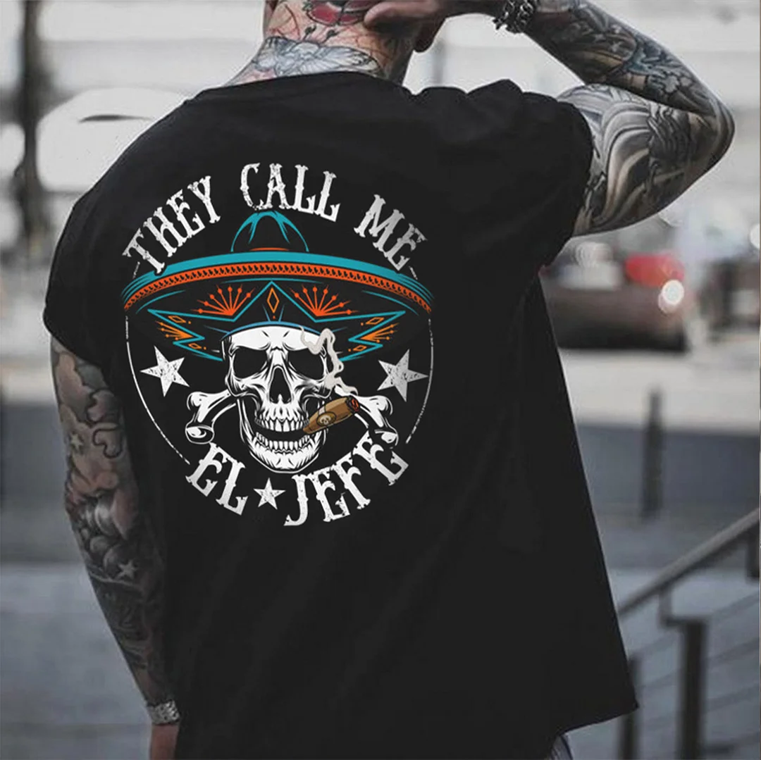 THEY CALL ME EL JEFE Skull Graphic Black Print T-shirt