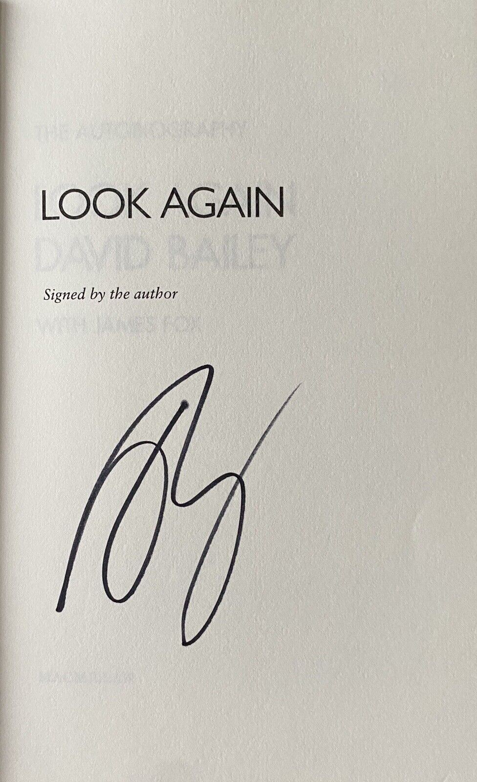 David Bailey Genuine Hand Signed Look Again: The Autobiography, 2