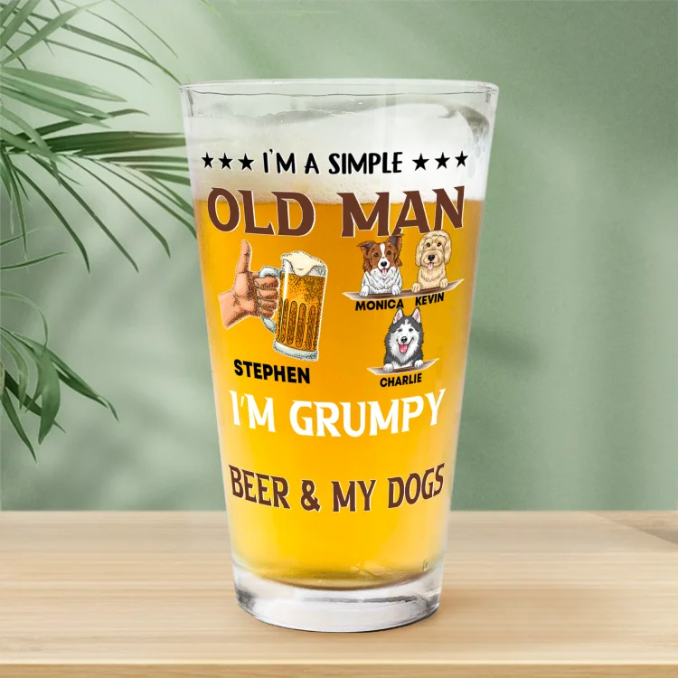 Personalized Beer Glass -I'M A Simple Old Man Beer & My Dog  